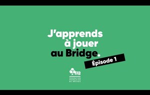 J'apprends à jouer au bridge - épisode 1