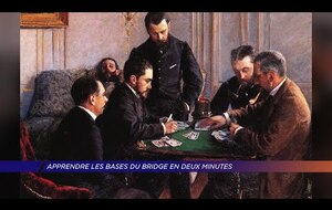 Apprendre les bases du Bridge en moins de deux minutes